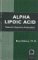 Alpha Lipoic Acid: Nature's Supreme Antioxidant (Woodland Health) - Elkins MH, Rita