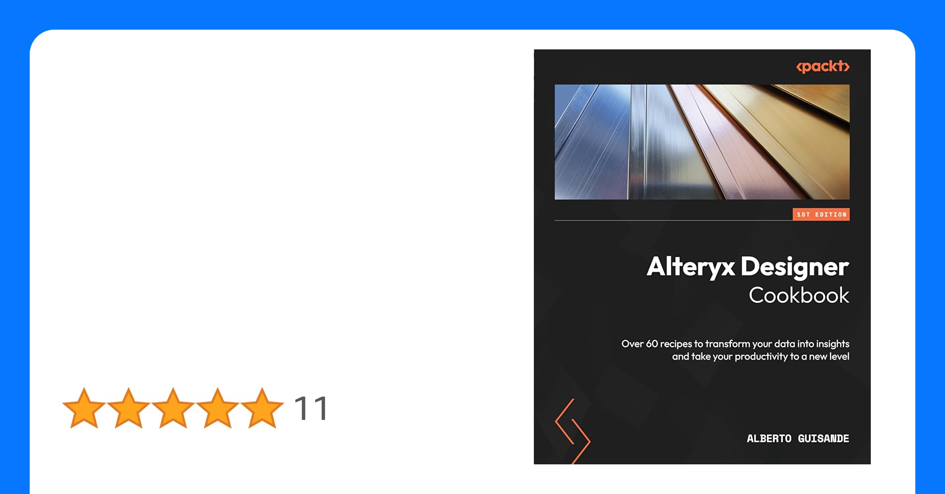 Alteryx Designer Cookbook: Over 60 recipes to transform your data into insights and take your productivity to a new level
