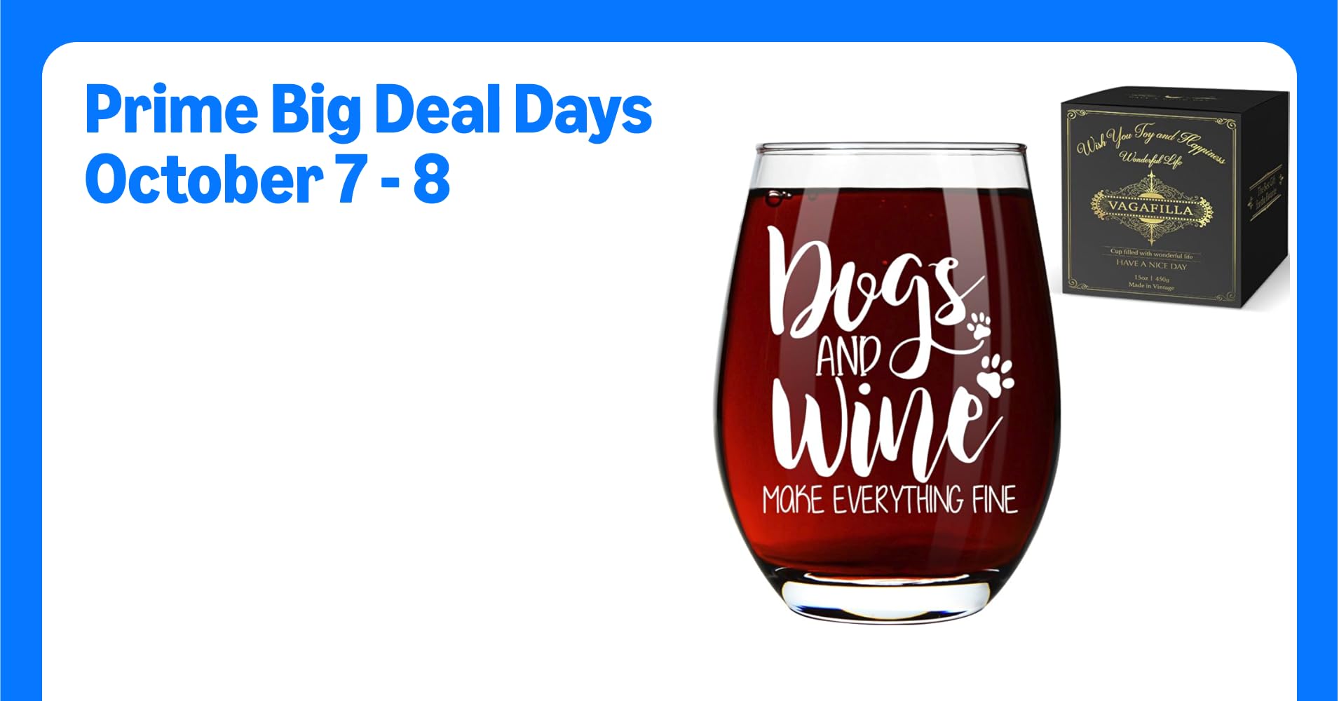 Vagafilla Dogs and Wine Make Everything Fine ...