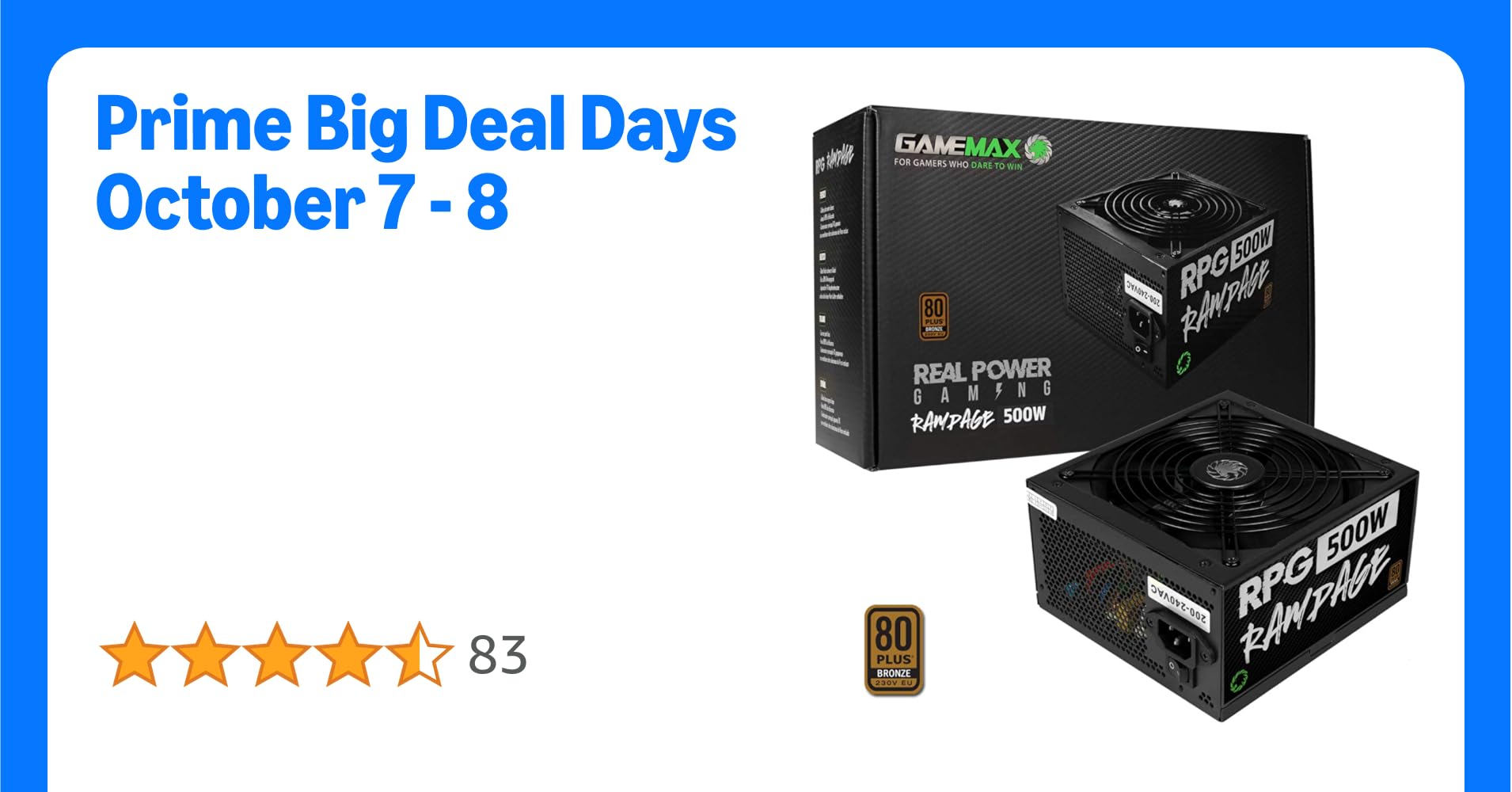 GameMax 500W Rampage Power Supply (No Power Cable inc.), Non-Modular, APFC, Japanese Tk Main Capacitor, 80 Plus Bronze, 88% Efficiency, 14cm Cooling Fan, Real Power Gaming | Black