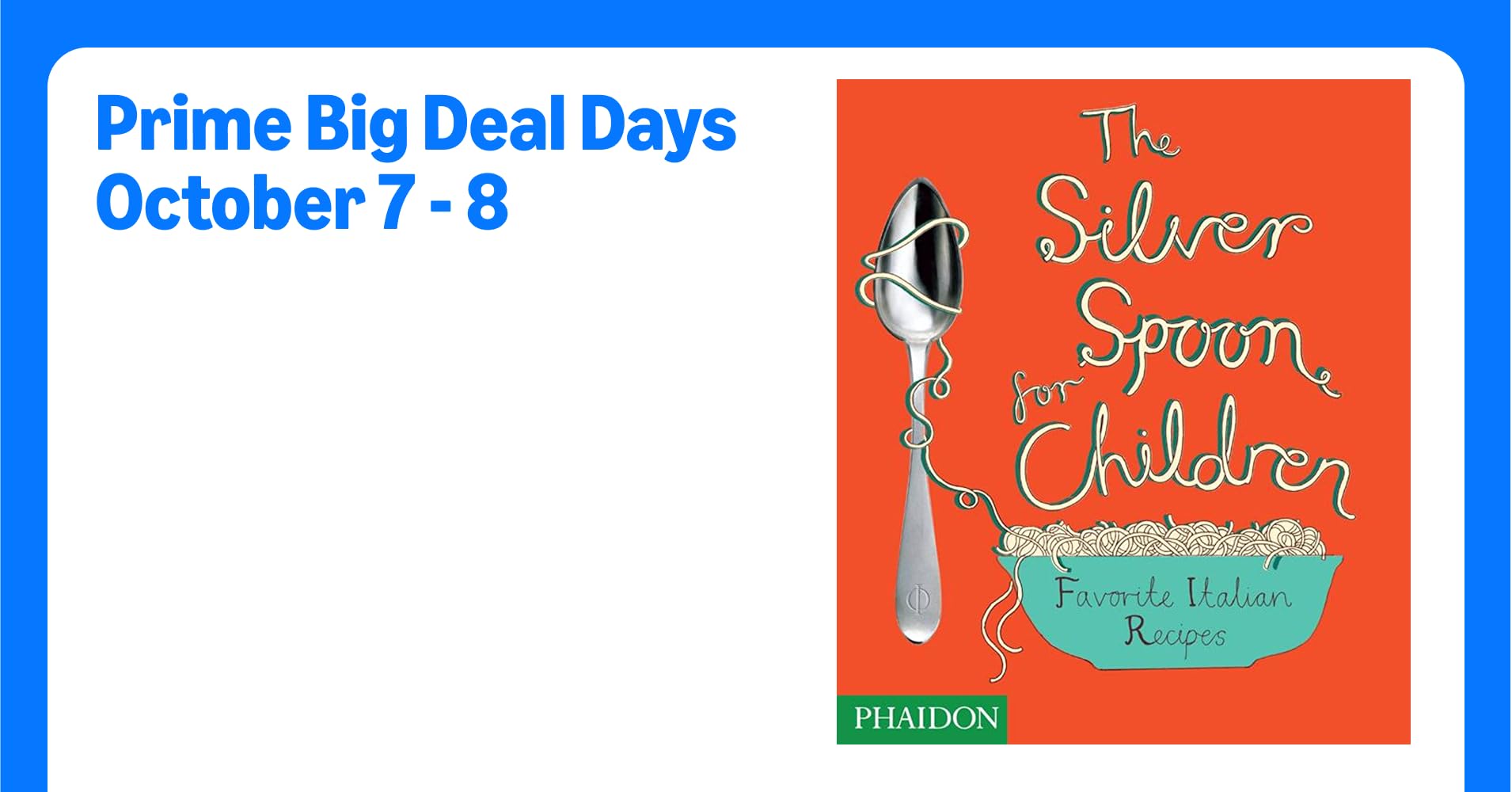 The Silver Spoon for Children: Favorite Italian Recipes: Phaidon ...