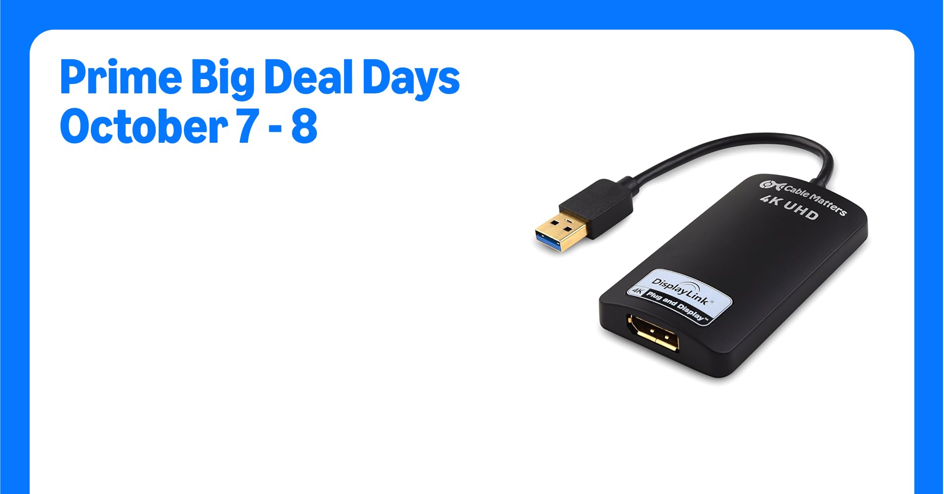 Cable Matters USB to 4K DisplayPort Adapter, USB 3.0 to DisplayPort, USB3 to DP Adapter for Windows