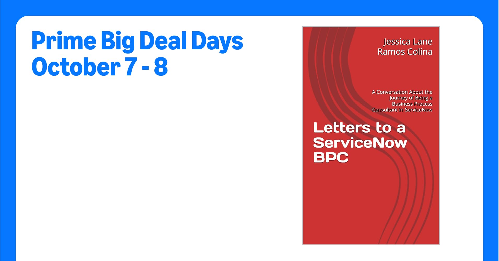 Letters to a ServiceNow BPC: A Conversation About the Journey of Being a Business Process Consultant in ServiceNow