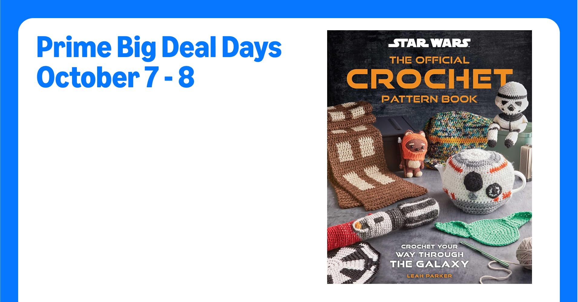Star Wars: The Official Crochet Pattern Book: Crochet Your Way ...