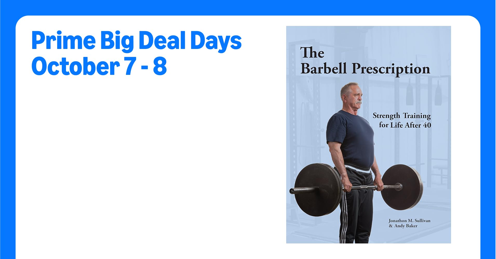 The Barbell Prescription: Strength Training for Life After 40
