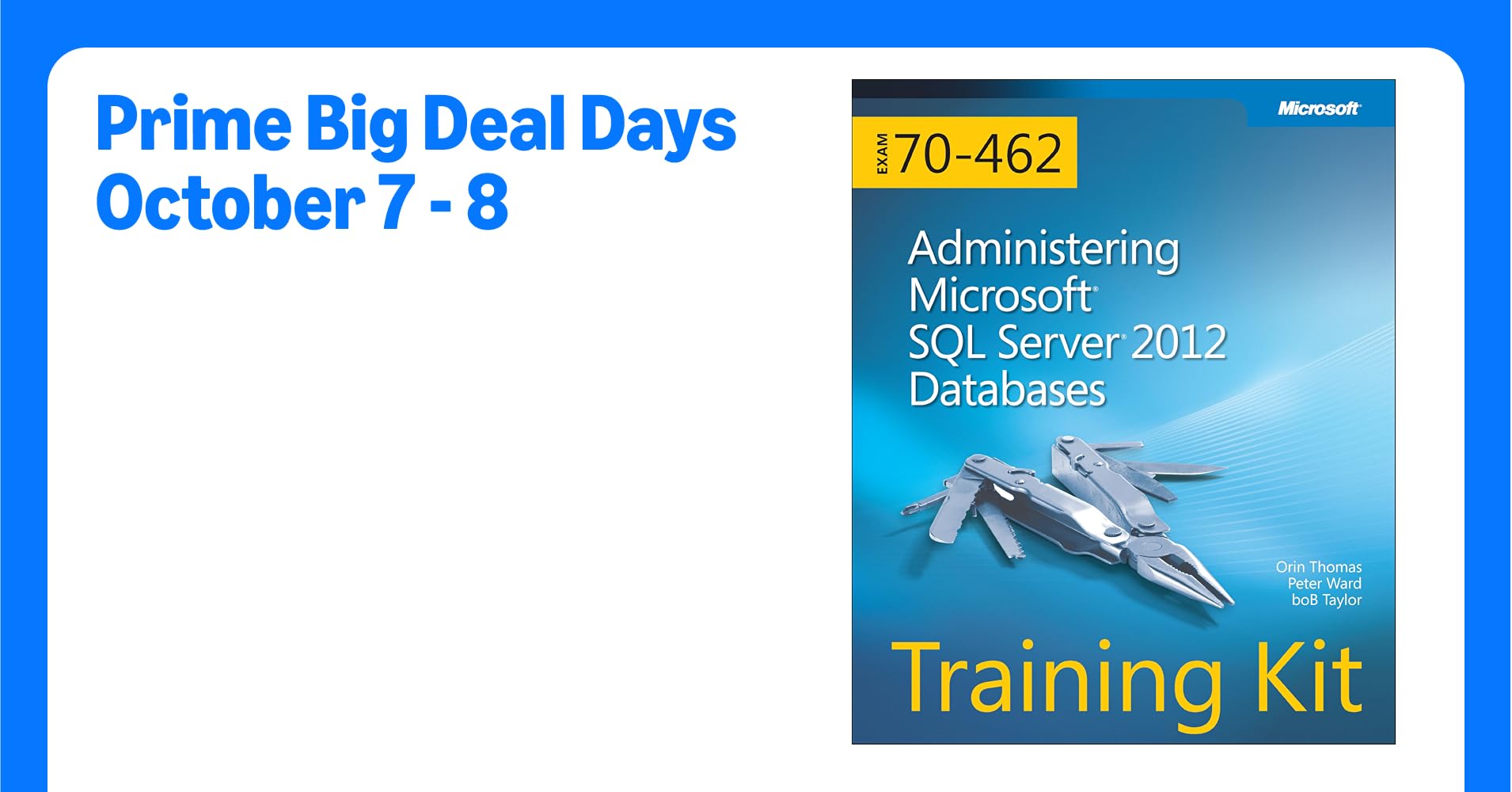 Training Kit (Exam 70-462): Administering Microsoft SQL Server 2012 Databases (Microsoft Press Training Kit)
