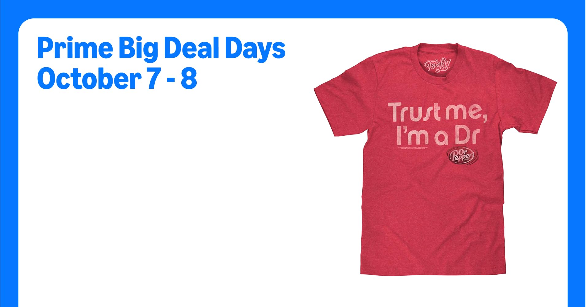 Tee Luv Men's Dr Pepper Trust Me I'm A Dr Faded Soda Logo Shirt