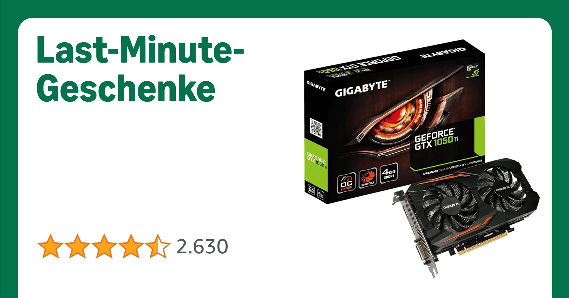 Gigabyte GeForce GTX 1050 Ti OC 4GB GDDR5 128 bit PCI-Exp x16 1x DVI 1x HDMI 1x DP aktiv Gigabyte GeForce GTX 1050 Ti OC 4GB GDDR5 128 bit PCI-Exp x16 1x DVI 1x HDMI 1x DP aktiv
