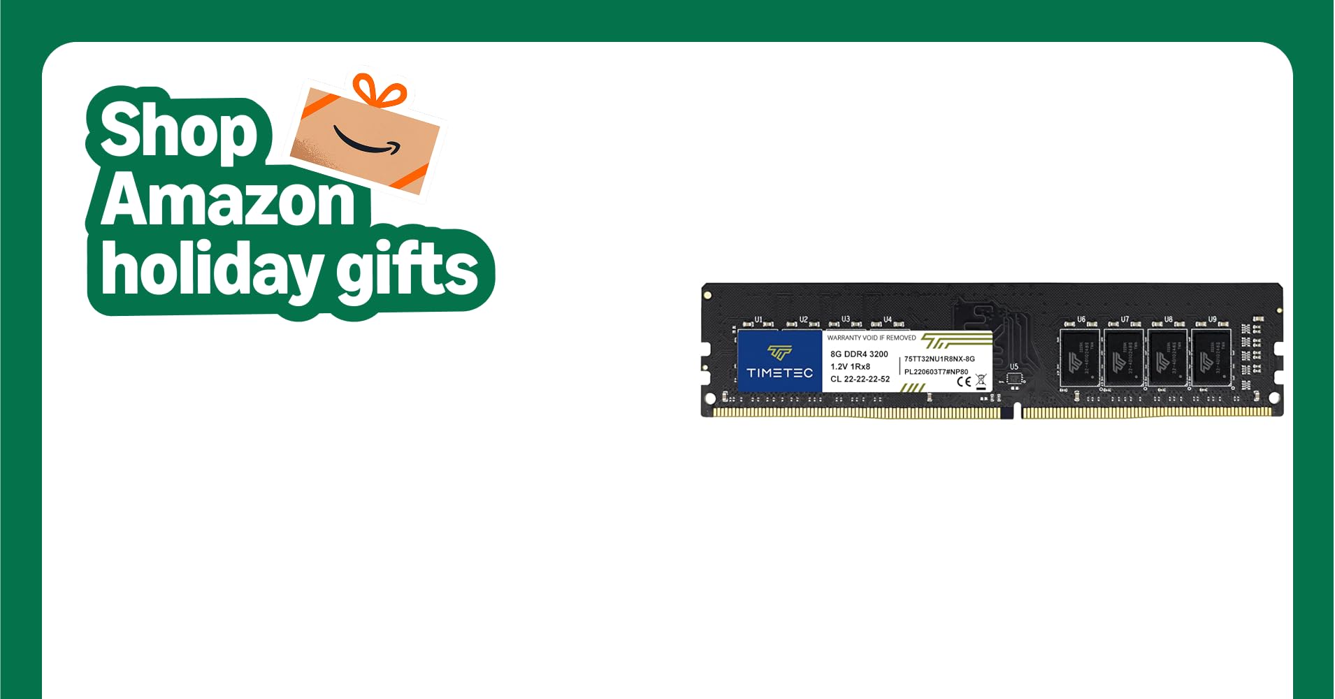 Timetec 8GB DDR4 3200MHz (or 2933MHz or 2666MHz) PC4-25600 Non-XMP CL22 1.2V Non-ECC Unbuffered 1Rx8 Single Rank 288 Pin UDIMM Desktop PC Computer Memory RAM Module Upgrade (8GB) Timetec 8GB DDR4 3200MHz (or 2933MHz or 2666MHz) PC4-25600 Non-XMP CL22 1.2V Non-ECC Unbuffered 1Rx8 Single Rank 288 Pin UDIMM Desktop PC Computer Memory RAM Module Upgrade (8GB)