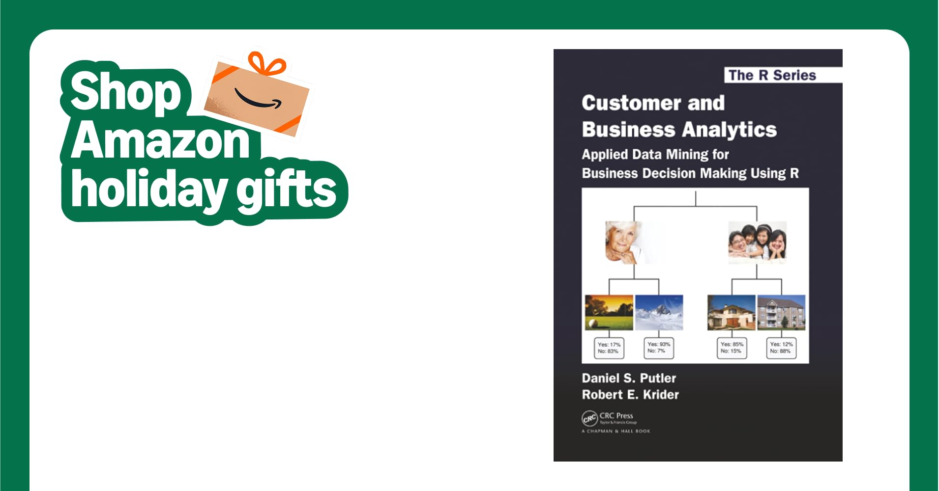 Customer and Business Analytics (Chapman & Hall/CRC The R Series)