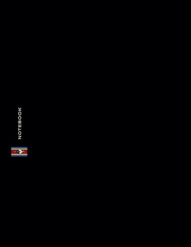 Eswatini Flag A4 Notebook: Minimalist Black Gloss Cover, 120 Lined Interior Pages, 60 Sheets, Cream Paper, 8.5 x 11 inches. Notepad for Work, Study, ... Ideas, Back-to-School and Office Stationery