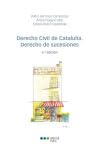 Derecho Civil de Cataluña. Derecho de sucesiones. 4.ª ed. (Manuales universitarios)