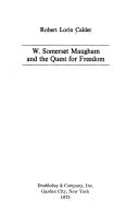 Hardcover W. Somerset Maugham and the Quest for Freedom Book