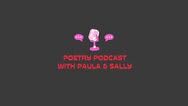 Poetry Podcast with Paula & Sally - Ep. 20 - Poetry, Patriotism, and Democracy, Part 2