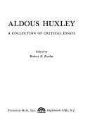 Aldous Huxley: A Collection of Critical Essays 0134485068 Book Cover