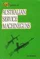 100 Years of Australian Service Machine Guns 0949749125 Book Cover