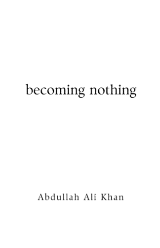 Becoming Nothing
