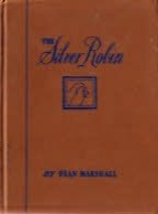 The silver robin B0007H9IKO Book Cover