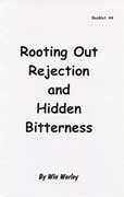 Paperback Rooting Out Rejection and Hidden Bitterness - Booklet # 44 Book