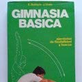 Gimnasia básica. Ejercicios de flexibilidad y fuerza