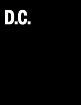 Paperback D.C.: The Coffee Table Book (The Cities & States Collection) Book