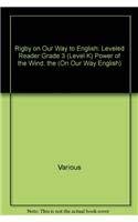 Paperback Rigby On Our Way to English: Leveled Reader Grade 3 (Level K) Power of the Wind, The Book