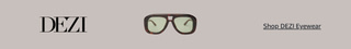 Shop DEZI Eyewear