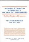 A Parent's Guide to Coping With Adolescent Friendships: The Three Musketeer Phenomenon 039805892X Book Cover