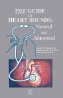 The Guide to Heart Sounds: Normal and Abnormal 084930153X Book Cover