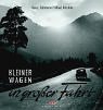 Kleiner Wagen in großer Fahrt. Ein Erlebnisbericht. 3768813215 Book Cover