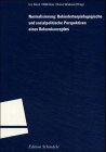 Normalisierung. Behindertenpädagogische und sozialpolitische Perspektiven eines Reformkonzeptes.