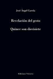 Revelacion del Gesto y Quince Son Diecisiete