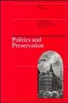 Politics and Preservation: livre sur l'histoire des politiques du patrimoine bâti