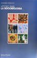 La sociobiologia / Vittorio Parisi