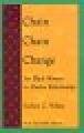 Buy Chain Chain Change: For Black Women Dealing with Physical and Emotional Abuse — BookShops.in