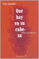 QUE HAY EN SU CABEZA 9876090771 Book Cover