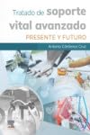 Tratado de Soporte Vital Avanzado. Presente y futuro