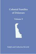 Colonial Families of Delaware Volume 9 B001D4C3K2 Book Cover