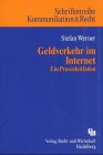 Geldverkehr im Internet - ein Praxisleitfaden Geldverkehr im Internet - ein Praxisleitfaden