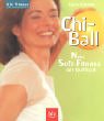 Paperback Chi- Ball. Soft- Fitness mit Duftball. [German] Book