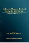 Paperback Indonesia-Malaysia-Thailand Growth Triangle: Theory to Practice Book