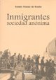 Inmigrantes Sociedad Anonima 9875140953 Book Cover