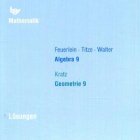 bsv verlag aachen Geometrie 9 Mathematik, Ausgabe Bayern : 9. Schuljahr, Algebra und Geometrie, Lösungen, 1 CD-ROM