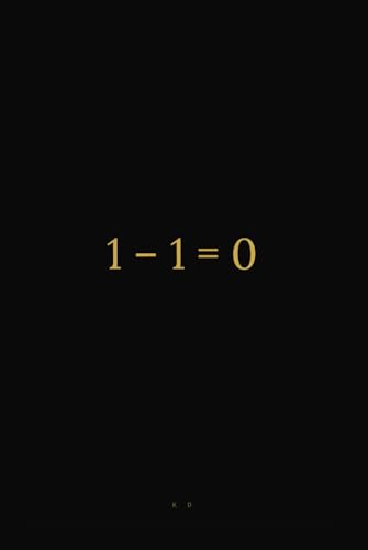 1 - 1 = 0