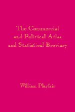 Playfair's Commercial and Political Atlas and Statistical Breviary