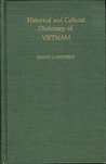 Hardcover Historical and Cultural Dictionary of Vietnam (Historical and Cultural Dictionaries of Asia) (English and Vietnamese Edition) Book