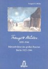  Traugott Müller 1895-1944: Bühnenbilder des grossen Raumes, Berlin 1923-1944: Bühnenbildner des großen Raumes 1923-1944