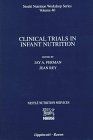 Clinical Trials in Infant Nutrition: Methodology, Statistics, and Ethical Issues (Nestle Nutrition Workshop Series)