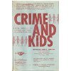 Crime & Kids B000S9XUSM Book Cover