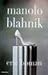 Manolo Blahn&Atilde;&shy;k (Fuera de Colecci&Atilde;&sup3;n)